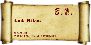 Bank Mikes névjegykártya